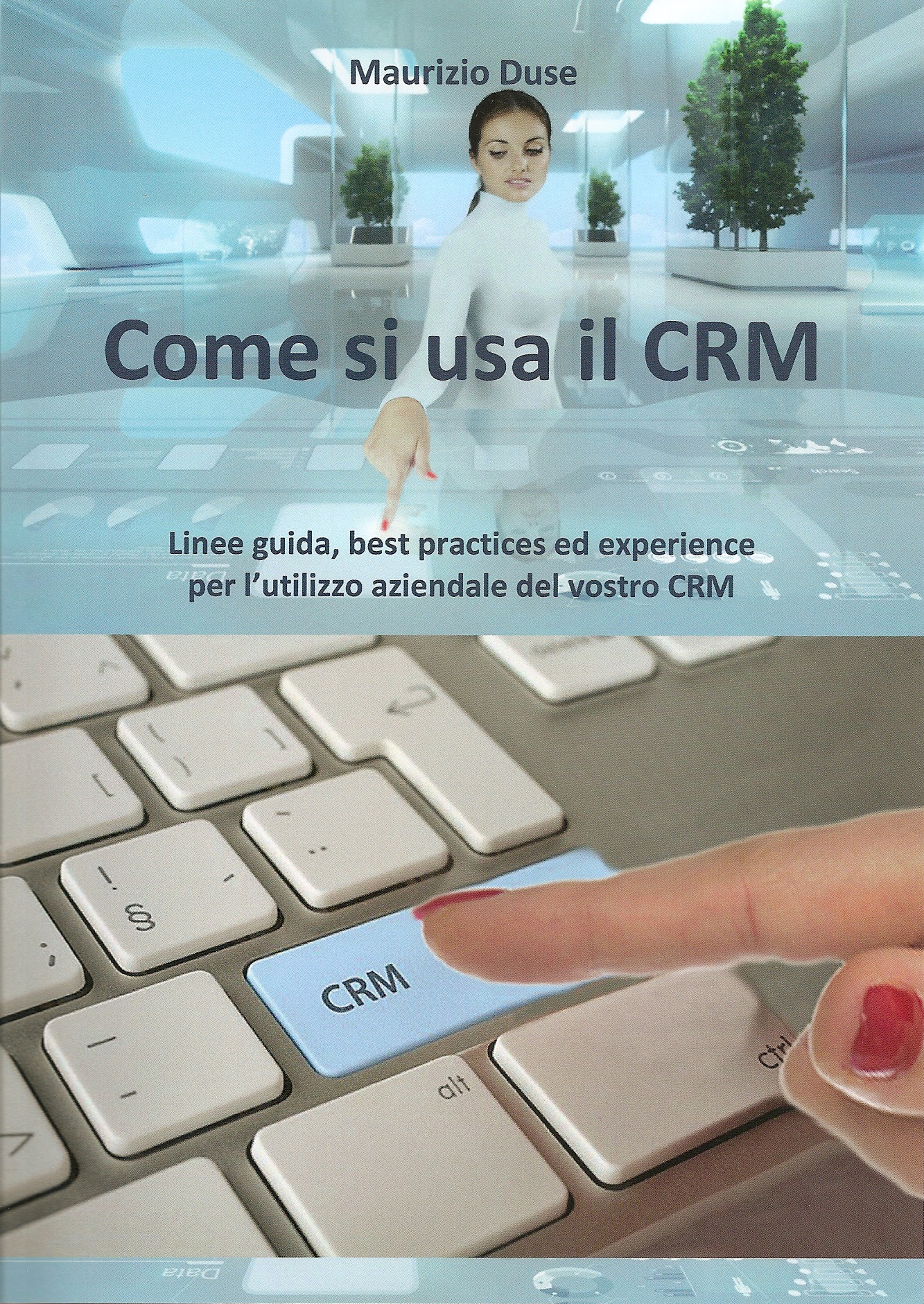 Come si usa il CRM